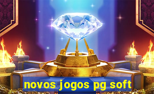 novos jogos pg soft